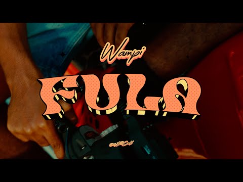 Wampi - Fula (Official Video)