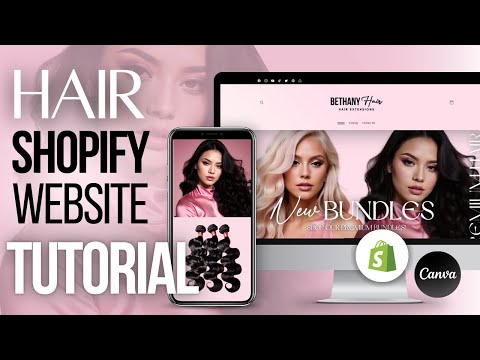 How To Make A Hair Shopify Website | Shopify Tutorial