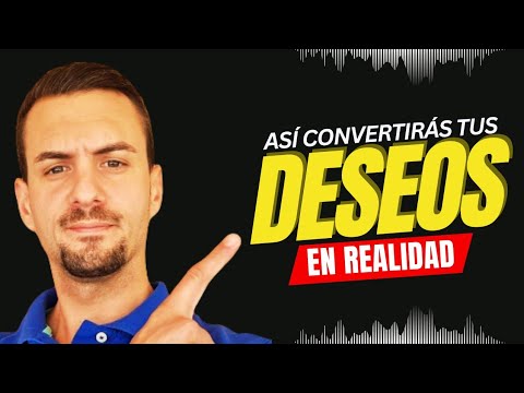 ¡CONVIERTE TUS DESEOS EN REALIDAD! (GUÍA DEFINITIVA SOBRE LA FE VS MIEDO)