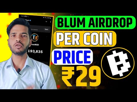 BLUM AIRDROP PER COIN PRICE | BLUM AIRDROP LISTING DATE CONFROM | BLUM AIRDROP COIN PRICE