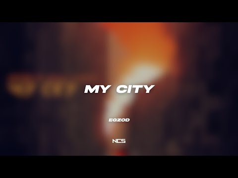 Egzod & Anna Yvette - My City [NCS Lyrics]