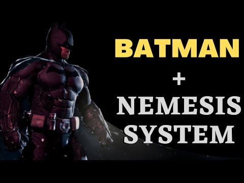 How to Make the Nemesis System Work With Batman