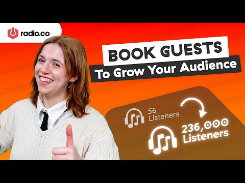 How to Book Radio Guests That Will Grow Your Audience