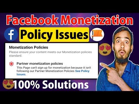 Facebook MONETIZATION POLICY ISSUES | Facebook POLICY Issues REMOVE | Partner MONETIZATION POLICIES