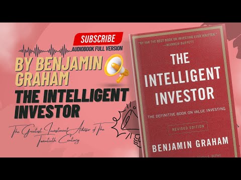 The Intelligent Investor Full Audiobook By Benjamin Graham | Value Investing