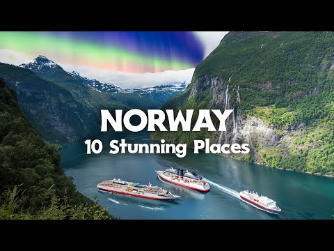 Top 10 Places to Visit in Norway - Travel Guide