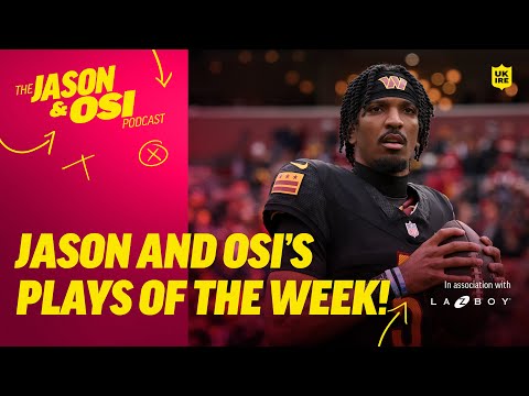 The very best plays of Week 15! | Jason & Osi Podcast & La-Z-Boy | NFL UK & Ireland