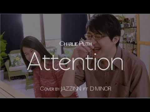 Attention ( Charlie Puth ) - Piano duet by JAZZINN ft. Dminor