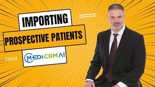 Prospective Patients - Importing Leads To a Healthcare CRM