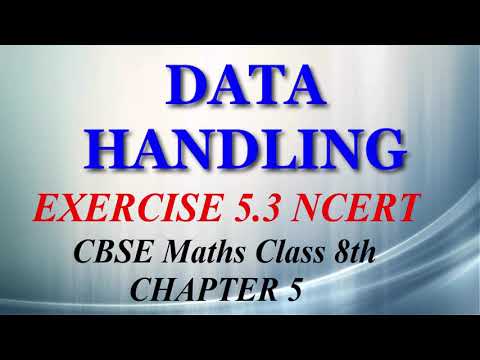 Data Handling - Maths Class 8th - Ex 5.3 - Chapter 5 - NCERT - CBSE