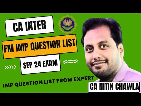 CA Inter FM Important Question List for September ICAI Exam| Must Do Question Before Exam|