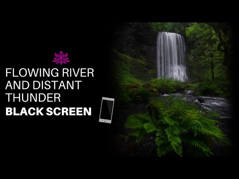 Flowing River and Thunder | Relaxing sound for Sleep, Study or Meditation | BLACK SCREEN | ASMR