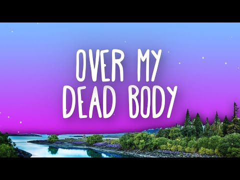 Drake - Over My Dead Body (Lyrics)