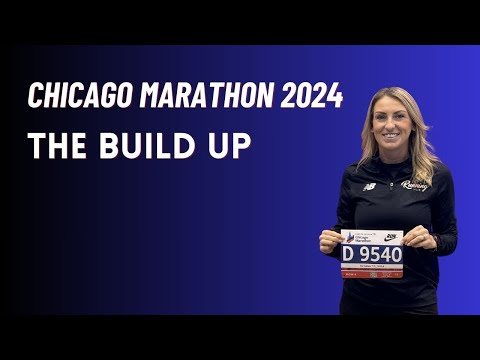 Chicago Marathon Weekend 2024 - The Build Up