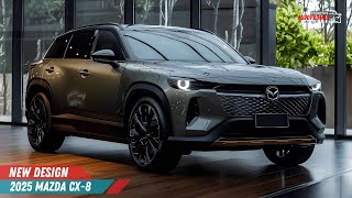 2025 Mazda CX-8: A Stunning Redesign, Powerful Performance, and All the Tech You Need