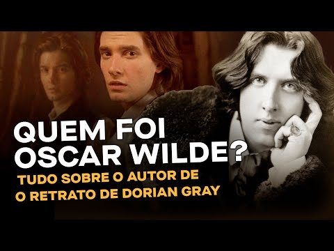 Decifrando a vida de Oscar Wilde e "O Retrato de Dorian Gray"