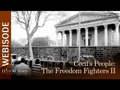 Cecil's People: The Freedom Fighters (Part 2)