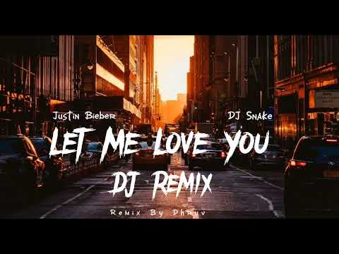 Let Me Love You - DJ Remix | DJ Snake | Justin Bieber | Dhruv Sharma | Party Remix | Encore 2016 |