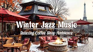 Outdoor Winter Coffee Shop Ambience with Smooth Jazz - Enjoy Peaceful Vibes with Soft Jazz Music