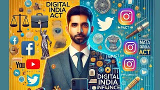 Digital India Act: Influencers ke liye kya badlega? | Youtubers Career in Danger! | Data Security