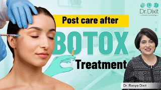 Post Operative Care After Botox | What not to do after Botox? | Dr.Rasya Dixit