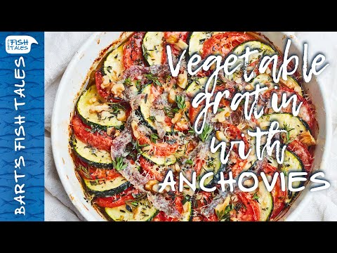 Tomato & Zucchini Casserole with ANCHOVIES | Bart van Olphen