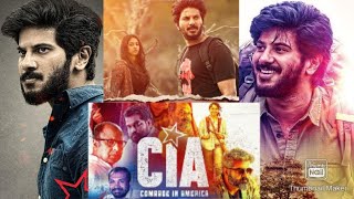 CIA (2017) 1080p | Malayalam Full Movie | Dulquer Salmaan | Amal Neerad | Comrade in america