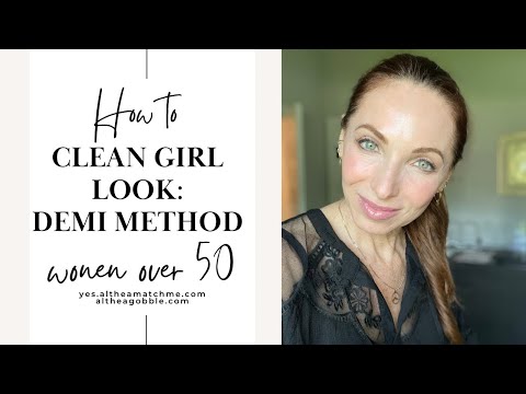 Women over 50: Clean Girl Look with Demi Method