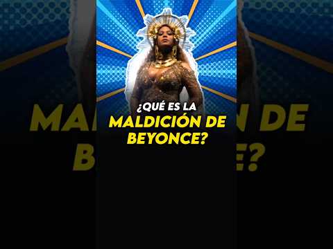 🛑¿Que es LA MALDICIÓN DE BEYONCÉ?🛑 #beyonce #maldicion