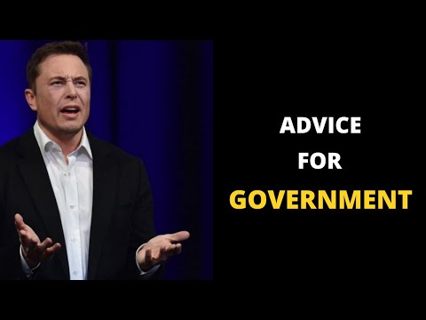 Elon Musk's 3 Advices to the Government for Better Future