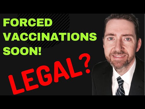 Mandatory Vaccinations Are Coming! Are They Legal?