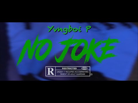 Yvngboi P - No joke (Official Music Video)