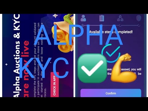 ALPHA NETWORK KYC UPDATES 💥😎//MINE ALPHA , IT'S HAS OWN EXCHANGE/Reba uko bakora KYC ya $alpha✅