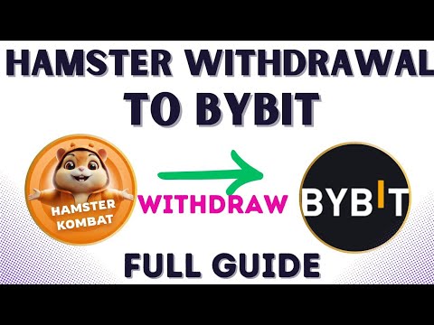 HAMSTER KOMBAT WITHDRAWAL TO BYBIT