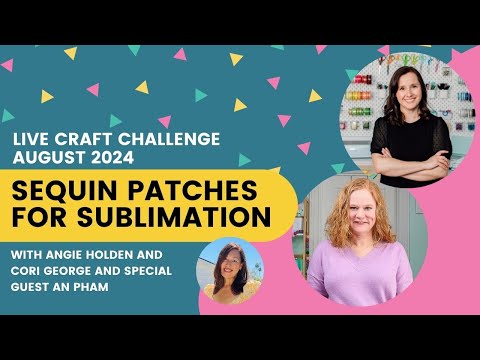 Sequin Patches for Sublimation (Sublimation Camp Craft Challenge #4)