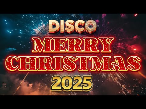 Mashup Disco Merry Christmas Songs 2025🎄Merry Christmas Music Medley🎅Top 100  Disco Christmas Remix