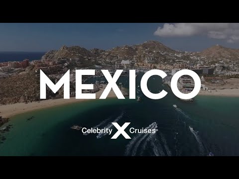 Sail to Mexico with Celebrity Cruises