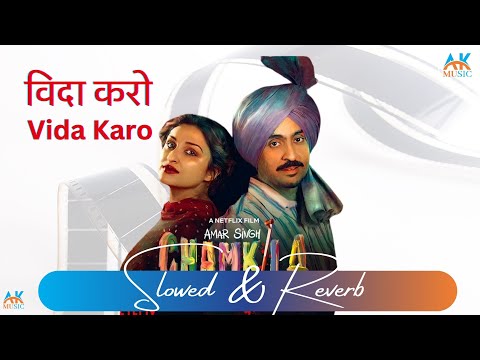 Vida Karo | Amar Singh Chamkila | Arijit Singh , Jonita Gandhi | A.R. Rahman | AK Music