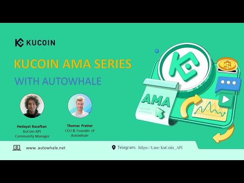 KuCoin AMA Series With Autowhale