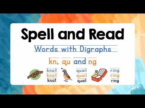 Spelling for Kids (Digraphs kn, qu and ng) with Reading Practice | Lesson 10