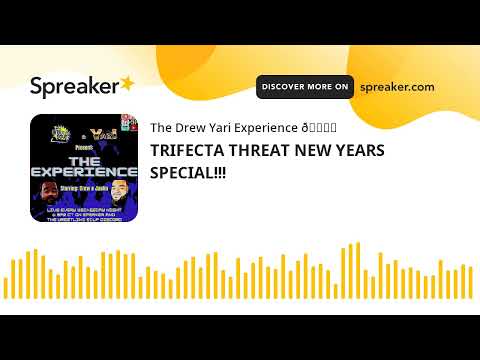 TRIFECTA THREAT NEW YEARS SPECIAL!!!