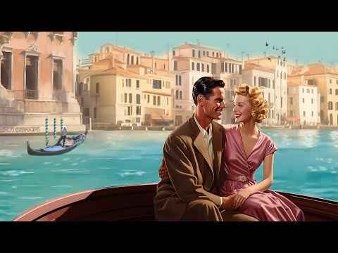 1940s You're in Venice with your valentine - Romantic oldies playing in the distance, water sounds