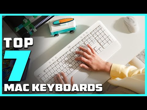 Top 7 Best Mac Keyboards in 2024 | The Ultimate Countdown, Reviews & Best Picks!