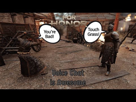 For Honor: Voice Chat is Underrated