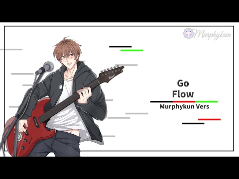 【Murphykun】Flow - GO / From Naruto OP 4【#Singtober Days 4】