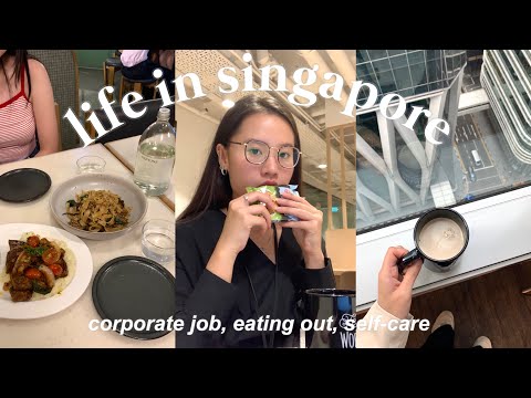 life in singapore | corporate job, cooking, eating-out, self-care 🍡👩🏻‍💻