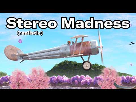 Ultra Realistic Stereo Madness (this took 3 years)