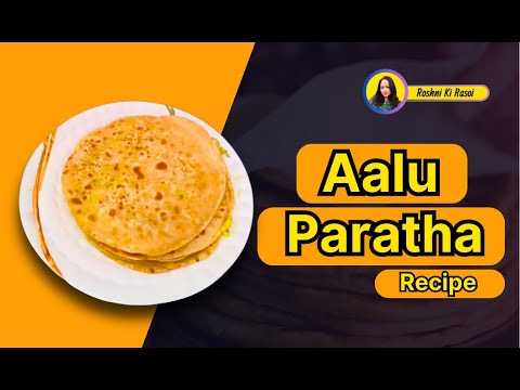 Aalu Paratha Recipe: Tasty Indian Dish | #food #cooking