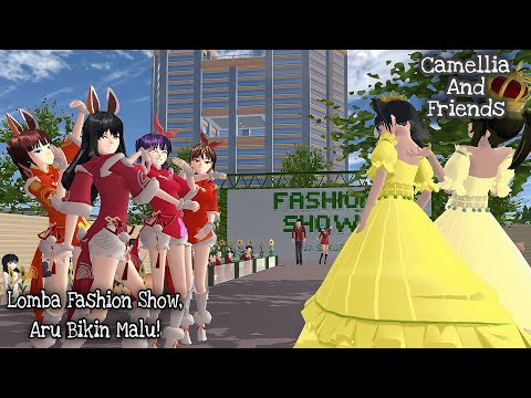 Camellia And Friends [Lomba Fashion Show] || SAKURA SCHOOL SIMULATOR DRAMA