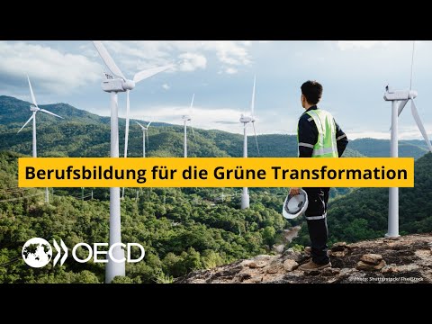 Berufsbildung für die Grüne Transformation